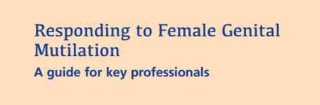 New Guide for key professionals on responding to FGM published